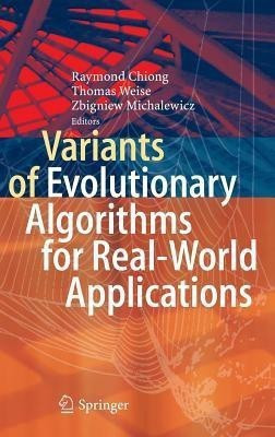 Variants of Evolutionary Algorithms for Real-World Applications(English, Hardcover, unknown)