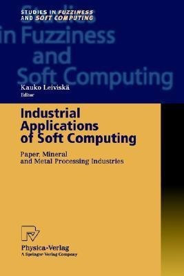 Industrial Applications of Soft Computing(English, Hardcover, unknown)
