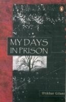 My Days in Prison(English, Paperback, Gilani Iftikhar)