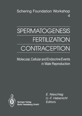 Spermatogenesis - Fertilization - Contraception(English, Paperback, unknown)