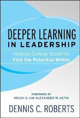 Helping College Students Find the Potential within(English, Hardcover, Roberts Dennis C.)