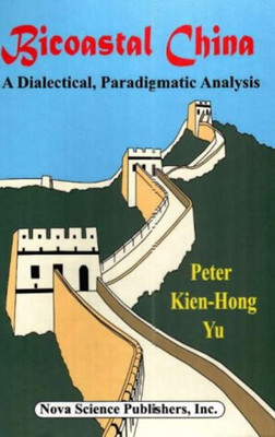 Bicoastal China(English, Hardcover, Yu Peter Kien-Hong)