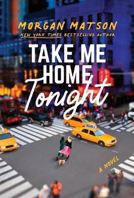 Take Me Home Tonight(English, Hardcover, Matson Morgan)