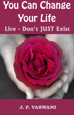 You Can Change Your Life(English, Paperback, Vaswani J. P.)
