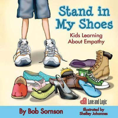Stand in My Shoes(English, Paperback, Sornson Bob Ph.D.)