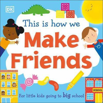 This Is How We Make Friends(English, Board book, DK)