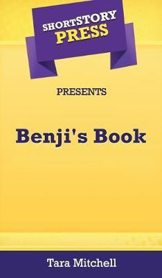 Short Story Press Presents Benji's Book(English, Hardcover, Mitchell Tara)