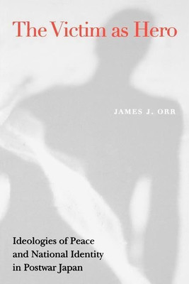 The Victim As Hero(English, Paperback, Orr James J.)