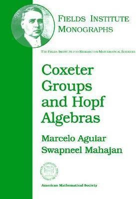 Coxeter Groups and Hopf Algebras Illustrated. Edition(English, Hardcover, Mahajan Swapneel)