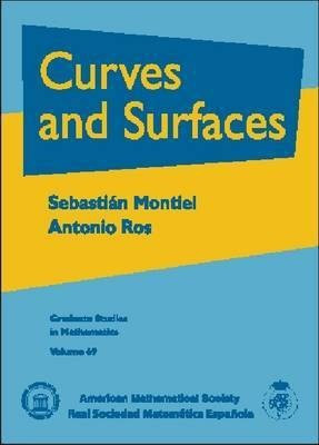 Curves and Surfaces(English, Hardcover, Montiel Sebastian)