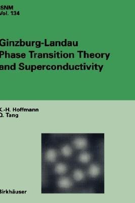 Ginzburg-Landau Phase Transition Theory and Superconductivity(English, Hardcover, Hoffmann K.-H.)