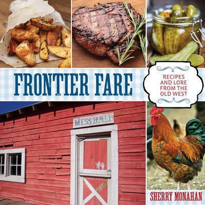 Frontier Fare(English, Paperback, Monahan Sherry)