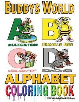 Buddys Alphabet Coloring Book(English, Paperback, Armstrong Gregory D)