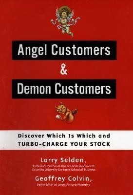 Angel Customers & Demon Customers(English, Hardcover, Selden Larry)