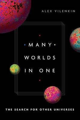 Many Worlds in One(English, Paperback, Vilenkin Alex)
