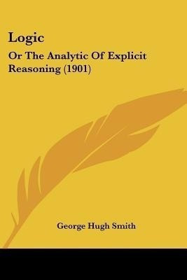 Logic(English, Paperback, Smith George Hugh)