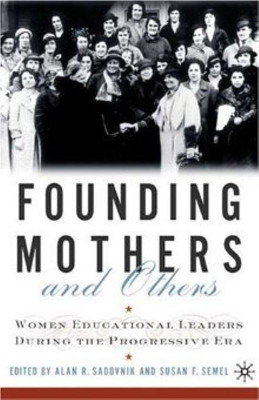 Founding Mothers and Others(English, Hardcover, unknown)