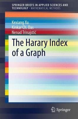 The Harary Index of a Graph(English, Paperback, Xu Kexiang)