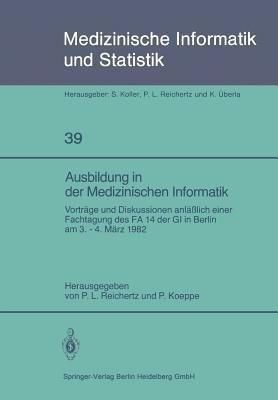 Ausbildung in der Medizinischen Informatik(German, Paperback, unknown)