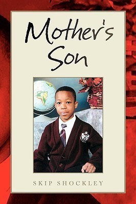 Mother's Son(English, Hardcover, Shockley Skip)
