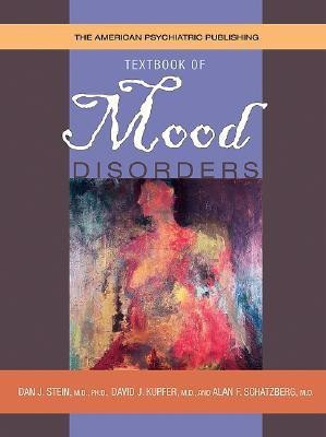 The American Psychiatric Publishing Textbook of Mood Disorders(English, Hardcover, unknown)