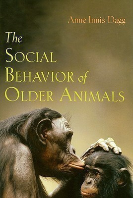 The Social Behavior of Older Animals(English, Hardcover, Dagg Anne Innis)