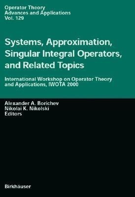 Systems, Approximation, Singular Integral Operators, and Related Topics(English, Hardcover, unknown)