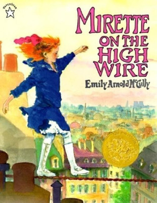 Mirette on the High Wire(English, Paperback, McCully Emily Arnold)