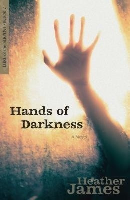 Hands of Darkness - A Novel(English, Paperback, James Heather)