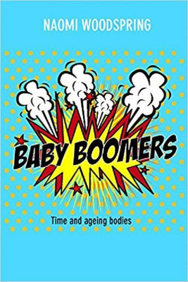 Baby Boomers(English, Paperback, Woodspring Naomi)