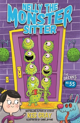 Nelly the Monster Sitter: The Grerks at No. 55(English, Paperback, Gray Kes)