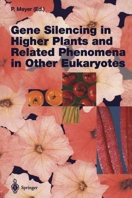 Gene Silencing in Higher Plants and Related Phenomena in Other Eukaryotes(English, Paperback, unknown)