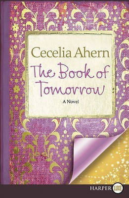 The Book of Tomorrow(English, Paperback, Ahern Cecelia)