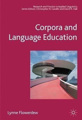 Corpora and Language Education(English, Hardcover, Flowerdew Lynne)