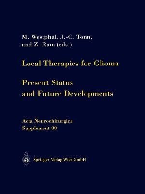 Local Therapies for Glioma(English, Paperback, unknown)