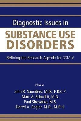 Diagnostic Issues in Substance Use Disorders(English, Paperback, unknown)