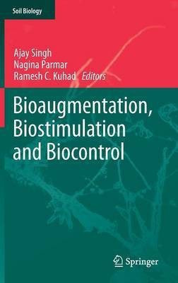 Bioaugmentation, Biostimulation and Biocontrol(English, Hardcover, unknown)