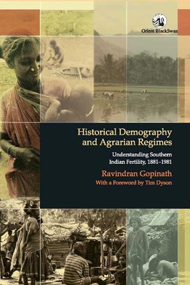 Historical Demography and Agrarian Regimes(English, Hardcover, Gopinath Ravindran)