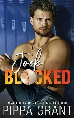 Jock Blocked(English, Paperback, Grant Pippa)