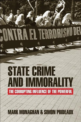 State Crime and Immorality(English, Hardcover, Monaghan Mark)