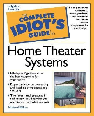 Complete Idiot's Guide to Home Theater Systems(English, Paperback, Miller Michael)