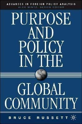 Purpose and Policy in the Global Community(English, Hardcover, Russett B.)