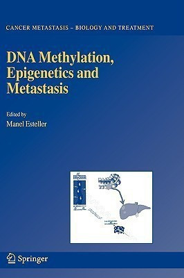 DNA Methylation, Epigenetics and Metastasis(English, Hardcover, unknown)
