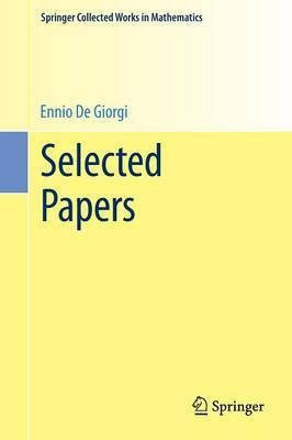 Selected Papers(English, Paperback, De Giorgi Ennio)