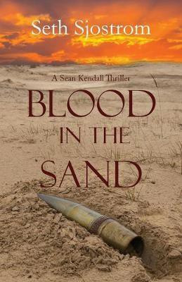 Blood in the Sand(English, Paperback, Sjostrom Seth)