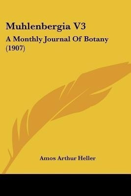 Muhlenbergia V3(English, Paperback, Heller Amos Arthur)