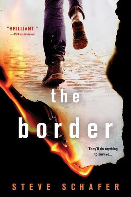 The Border(English, Paperback, Schafer Steve)