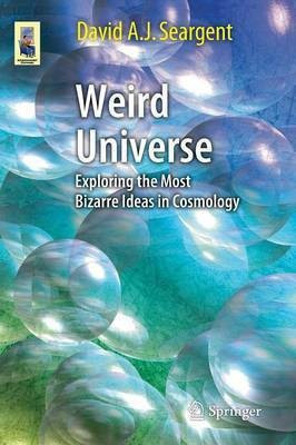 Weird Universe(English, Paperback, Seargent David A. J.)