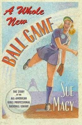A Whole New Ball Game(English, Hardcover, Macy Sue)