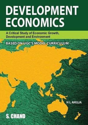 Development Economics book  - A Critical Study of Economic Growth, Development and Environment(English, Paperback, Ahuja H.l.)